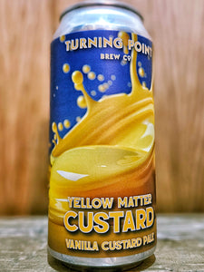 Turning Point - Yellow Matter Custard