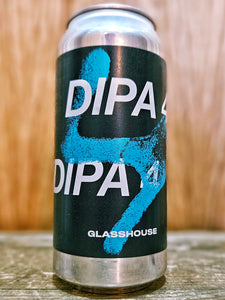 Glasshouse - DIPA #4