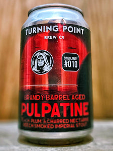 Turning Point v Emperor's Brewery - Pulpatine #10 Brandy BA