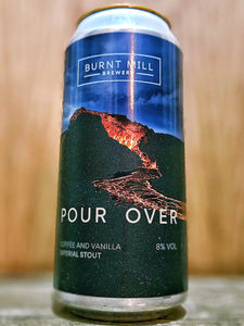 Burnt Mill - Pour Over