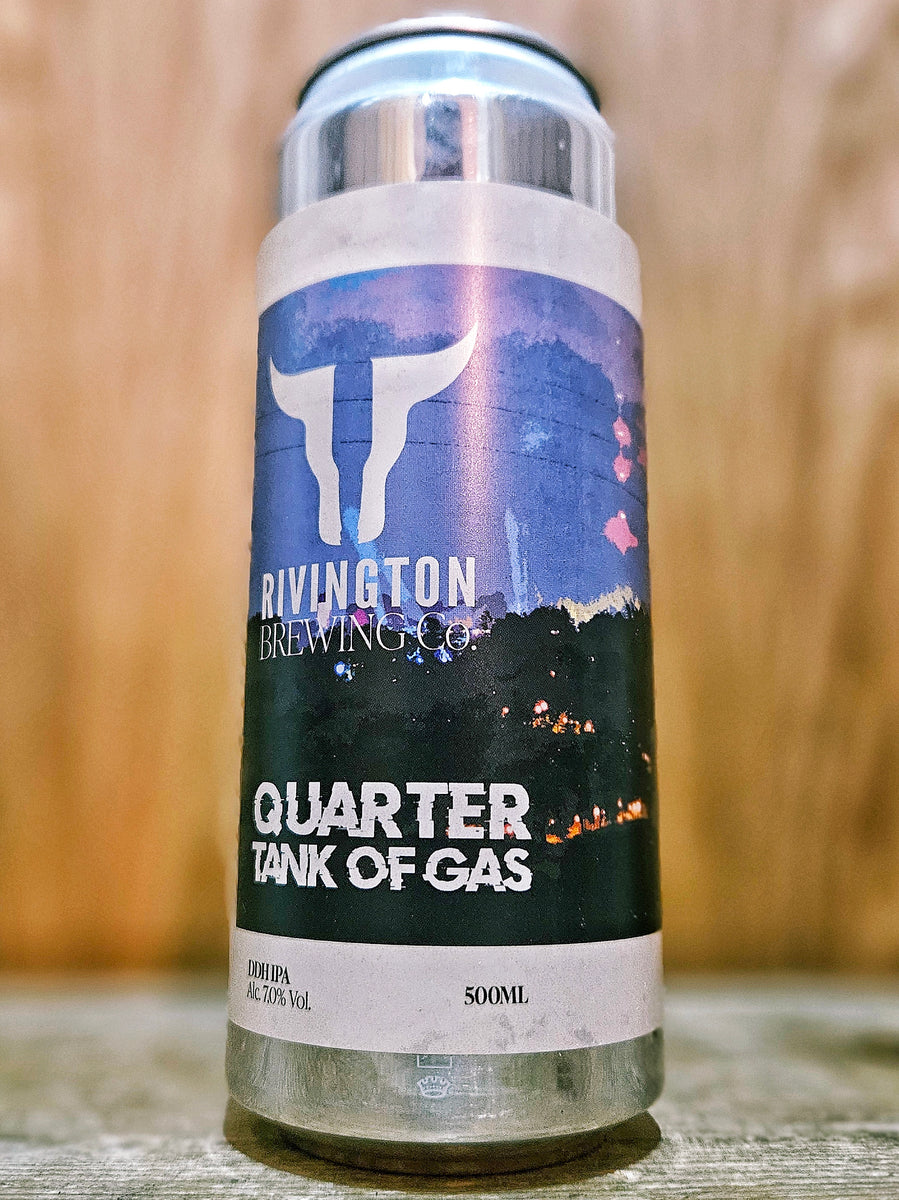 Rivington Brewing Co Quarter Tank Of Gas Dexter & Jones