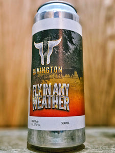 Rivington Brewing Co - Fly In Any Weather