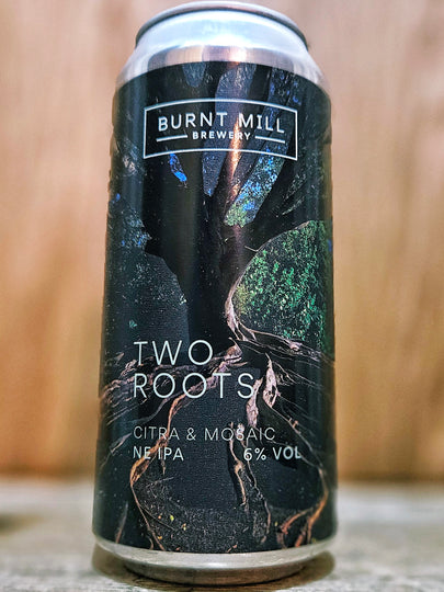Burnt Mill - Two Roots 