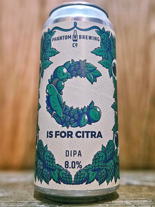 Phantom Brewing Co - C Is For Citra