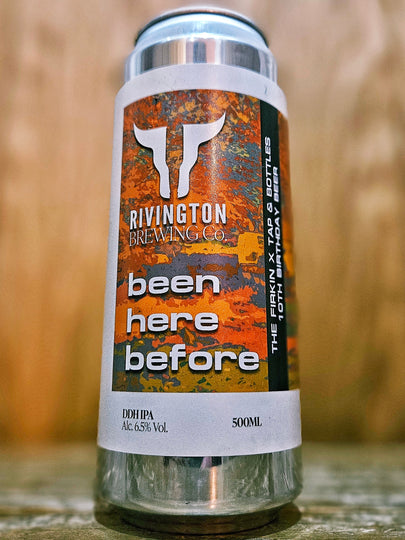 Rivington Brewing Co - Been Here Before Rivington Brewing Co - Been Here Before