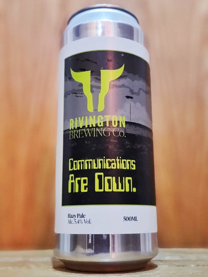 Rivington Brewing Co Communications Are Down