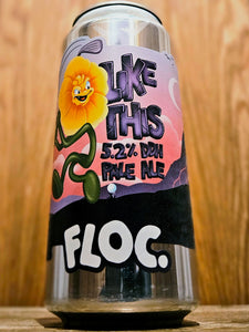 Floc Brewing - Like This