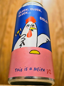 Pretty Decent Beer Co - Cluck Cluck Cluck