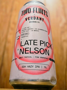Two Flints Brewery v Verdant - Late Pick Nelson