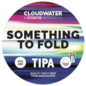 Draft: Cloudwater v Rivington - Something To Fold