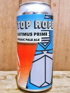 Top Rope - Oatimus Prime