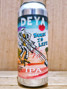 DEYA - Such Is Life