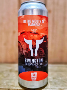Rivington Brewing Co - In The Mouth Of Madness