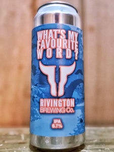Rivington Brewing Co - What's My Favourite Word?