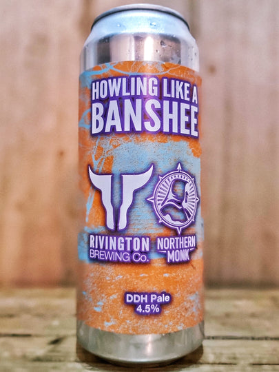 Rivington Brewing Co v Northern Monk - Howling Like A Banshee Rivington Brewing Co v Northern Monk - Howling Like A Banshee