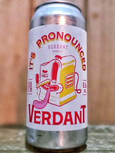 Verdant - It's Pronounced Verdant