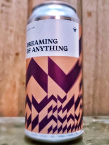 Black Lodge Brewery - Dreaming Of Anything ALE SALE NOVEMBER 2023