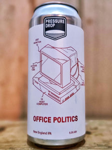 Pressure Drop - Office Politics